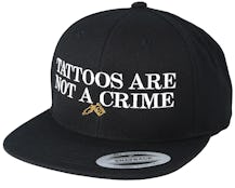 Tattoos Are Not A Crime Black Snapback - Tattoo Collective