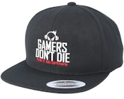 Gamers Don't Die Black Snapback